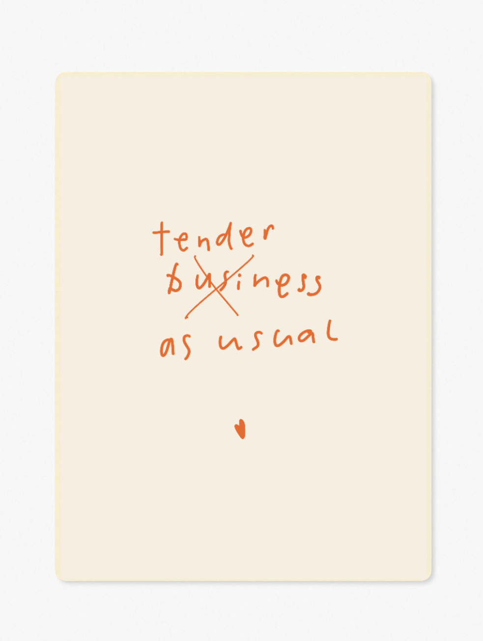 Affiche « Tenderness as usual » – Art poétique par Carole Paillé